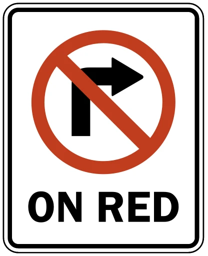 Official United States No Turn on Red with Arrow Road Sign