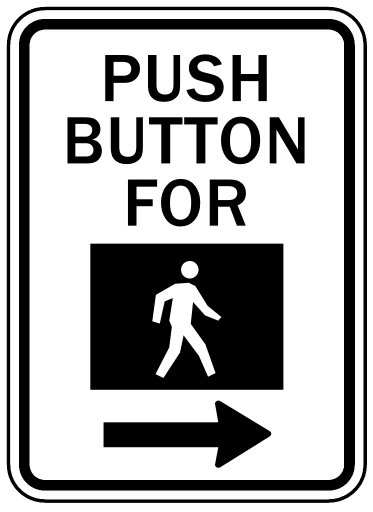 Official United States Push Button for Walk Signal Road Sign