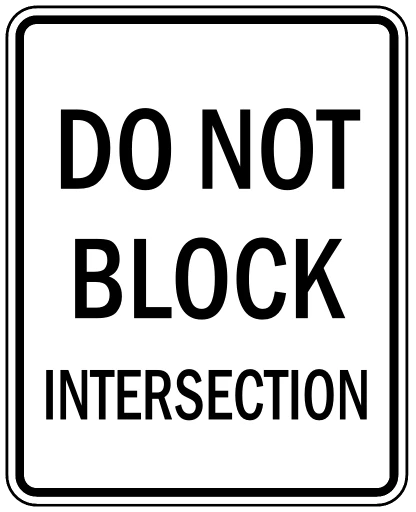 Official United States Do Not Block Intersection Road Sign