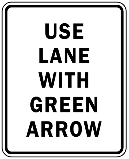 Official United States Use Lane with Green Arrow Road Sign