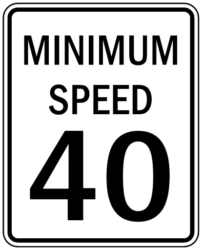 Official United States Minimum Speed Limit Road Sign