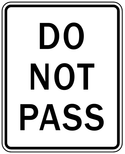 Official United States Do Not Pass Road Sign