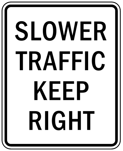 Official United States Slower Traffic Keep Right Road Sign