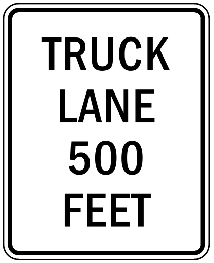 Official United States Truck Lane 500 Feet Road Sign