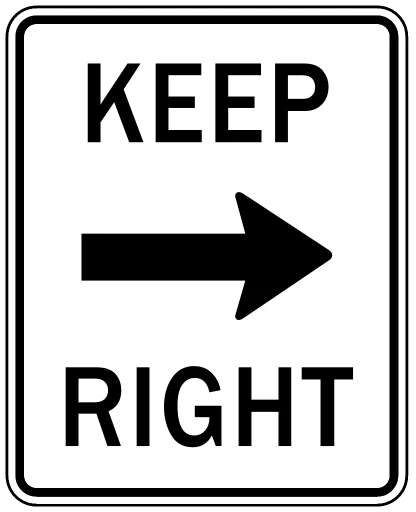 Official United States Keep Right Graphic Sign Road Sign