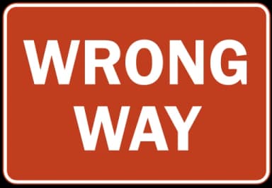Wrong Way Sign