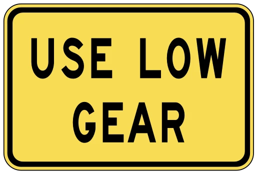 Official United States Trucks Use Lower Gear Road Sign