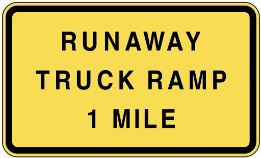 Official United States Runaway Truck Ramp (Entry Point) Road Sign